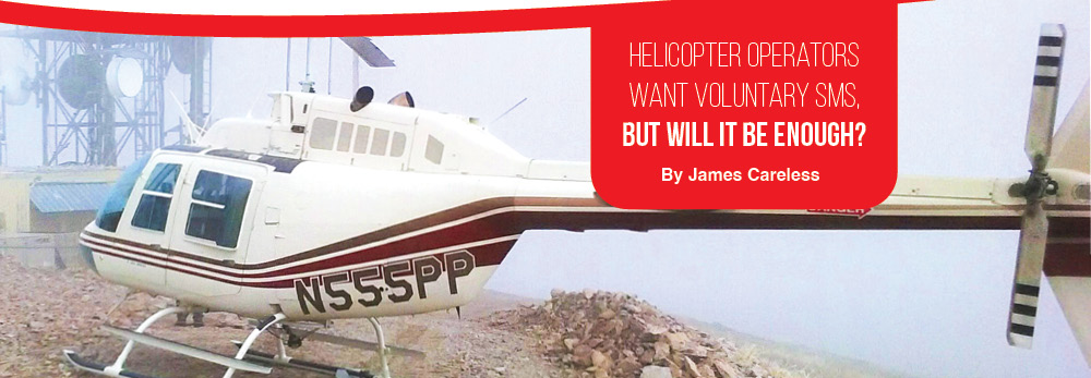 Helicopter Safety Management Systems Helicopter Safety Management Systems